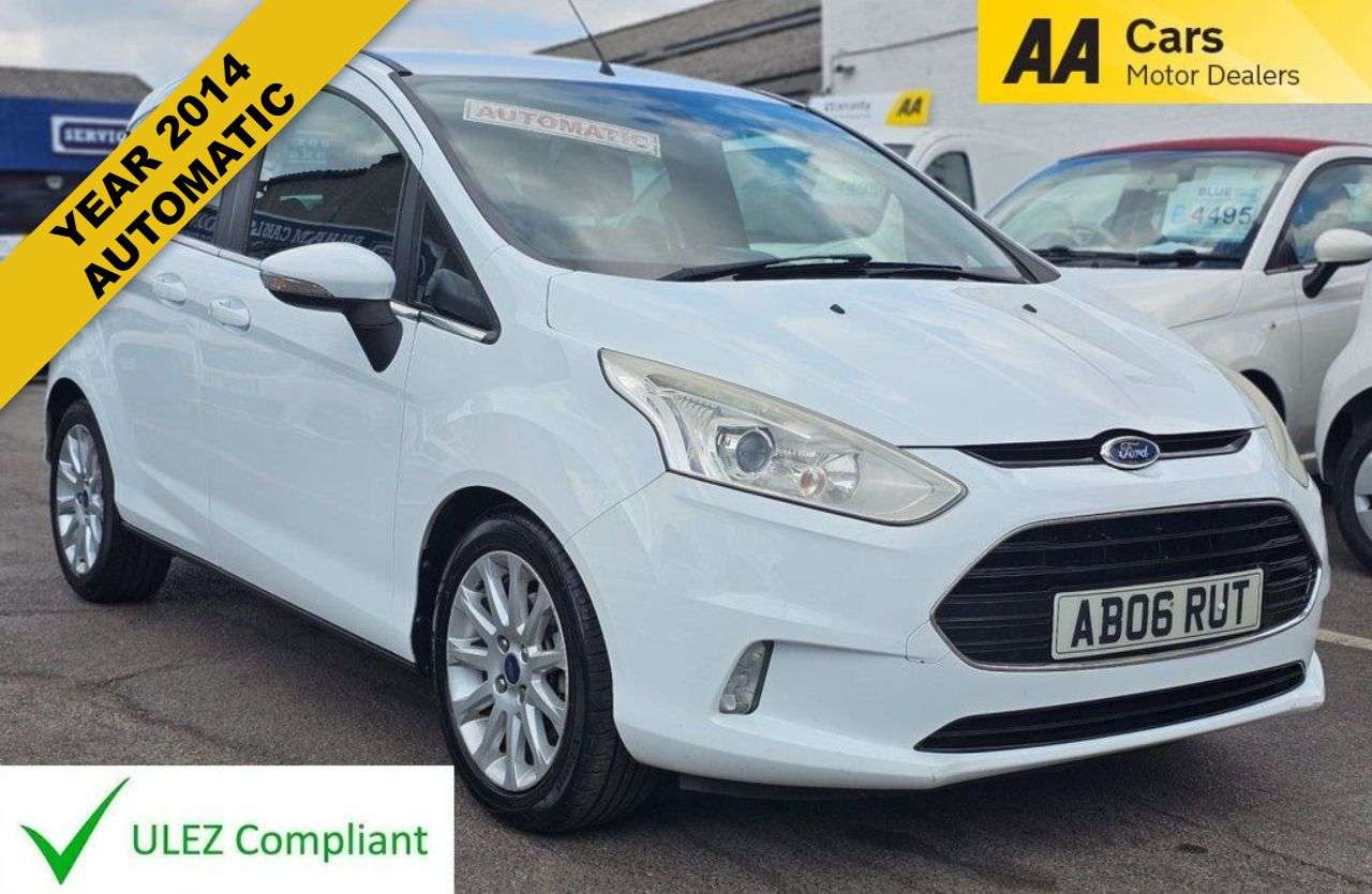 A 2014 FORD B-MAX AUTOMATIC 1.6 Titanium MPV 5dr Petrol Powershift Euro 5 (105 ps) PRIVATE RE A 2014 FORD B-MAX AUTOMATIC 1.6 Titanium MPV 5dr Petrol Powershift Euro 5 (105 ps) PRIVATE RE