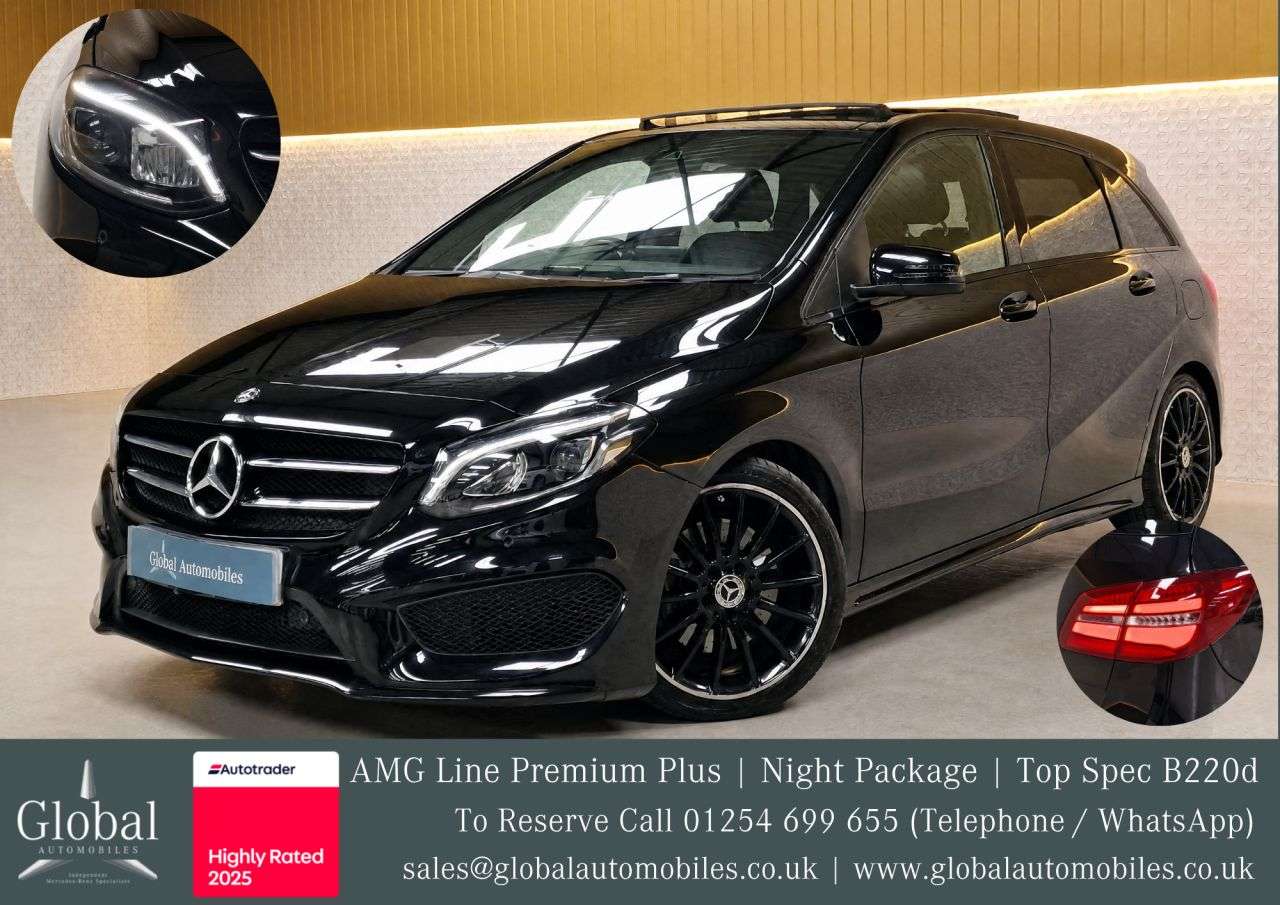 A 2017 MERCEDES-BENZ B-CLASS B220d AMG LINE PREMIUM PLUS 2.1 5d 174 BHP TOP OF THE RANGE | MUST READ A 2017 MERCEDES-BENZ B-CLASS B220d AMG LINE PREMIUM PLUS 2.1 5d 174 BHP TOP OF THE RANGE | MUST READ