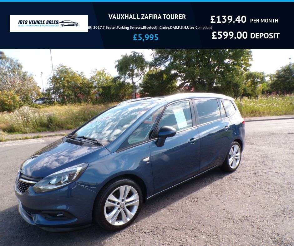 A 2017 VAUXHALL ZAFIRA TOURER 1.4i SRi 2017,7 Seater,Parking Sensors,Bluetooth,Cruise,DAB,F.S.H,Ulez Comp A 2017 VAUXHALL ZAFIRA TOURER 1.4i SRi 2017,7 Seater,Parking Sensors,Bluetooth,Cruise,DAB,F.S.H,Ulez Comp