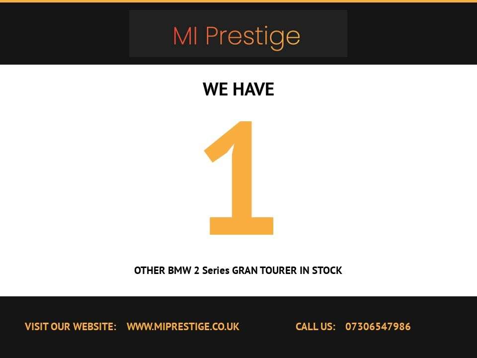 A 2017 BMW 2 SERIES GRAN TOURER 1.5 218i M Sport MPV 5dr Petrol Auto Euro 6 (s/s) (136 ps) HEATED SEAT - 7 A 2017 BMW 2 SERIES GRAN TOURER 1.5 218i M Sport MPV 5dr Petrol Auto Euro 6 (s/s) (136 ps) HEATED SEAT - 7